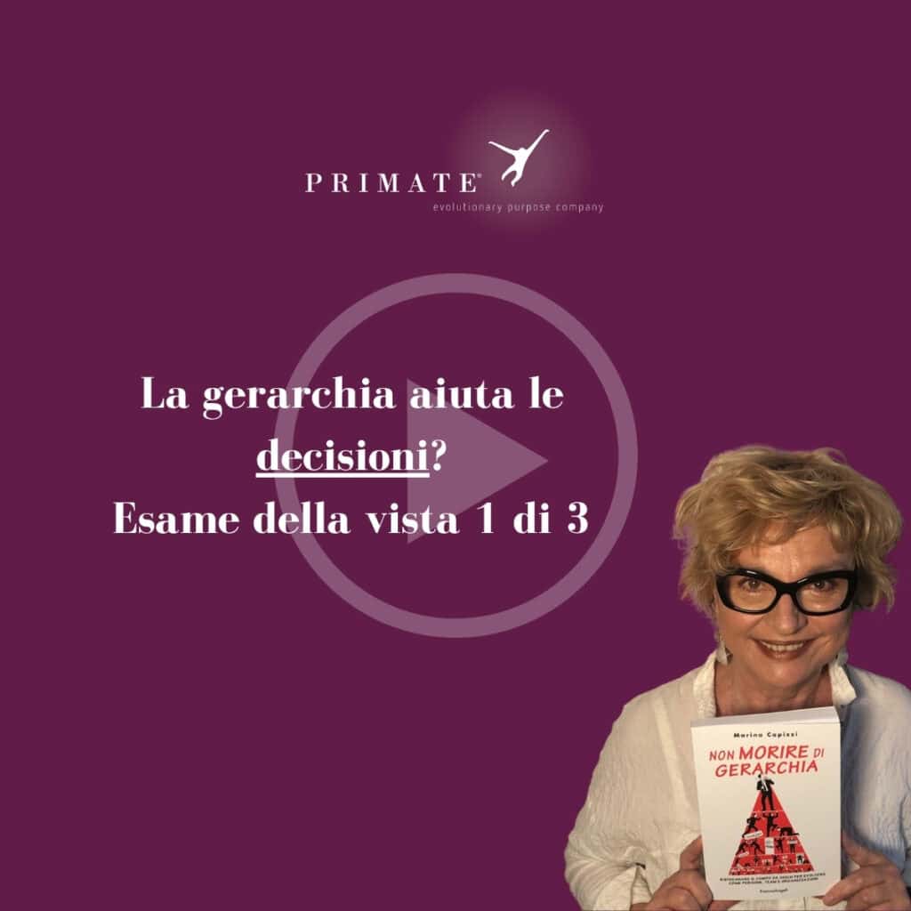 La gerarchia aiuta le decisioni? Esame della vista 1/3 | Marina Capizzi