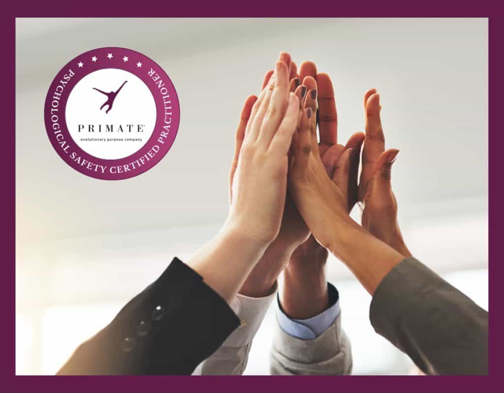 PRIMATE Newsletter – La Sicurezza Psicologica è il prerequisito fondamentale per un team di successo