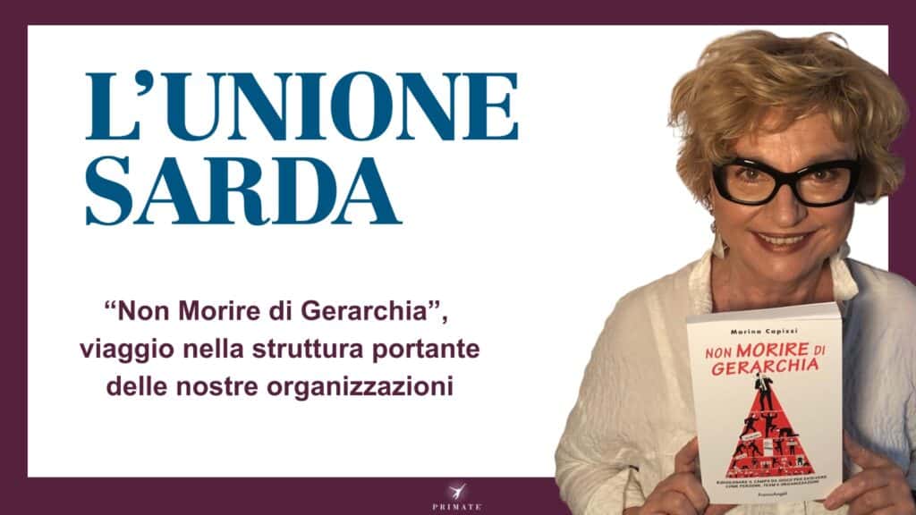 “Non morire di gerarchia”, viaggio nella struttura portante delle nostre organizzazioni