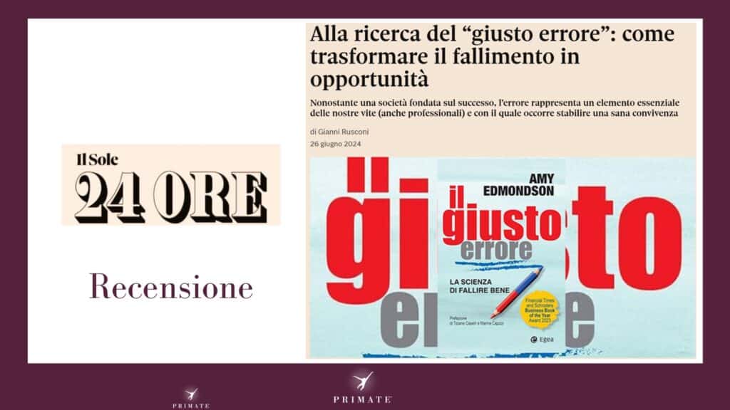 Alla ricerca del “giusto errore”: come trasformare il fallimento in opportunità