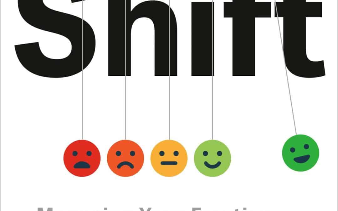 LE LETTURE DI PRIMATE – Shift: Managing Your Emotions – So They Don’t Manage You