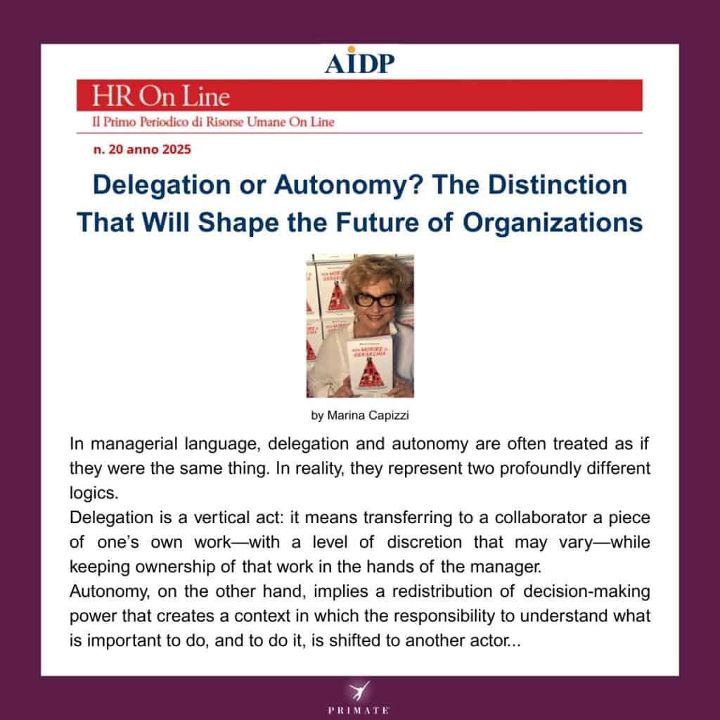 Delegation or Autonomy? The Distinction That Will Shape the Future of Organizations