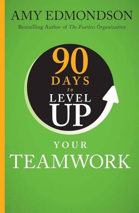 90 Days To Level Up Your Teamwork