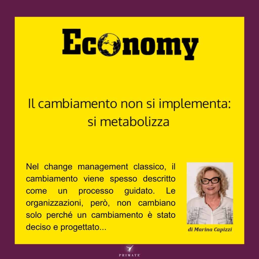 Il cambiamento non si implementa: si metabolizza