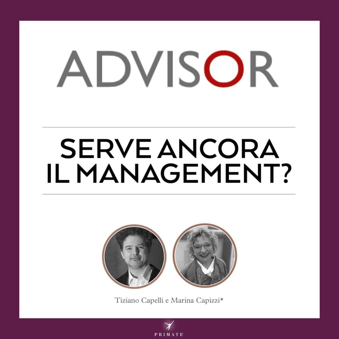 Serve Ancora Il Management – Advisor – Settembre 2025 – T. Capelli – M. Capizzi – PRIMATE Consulting