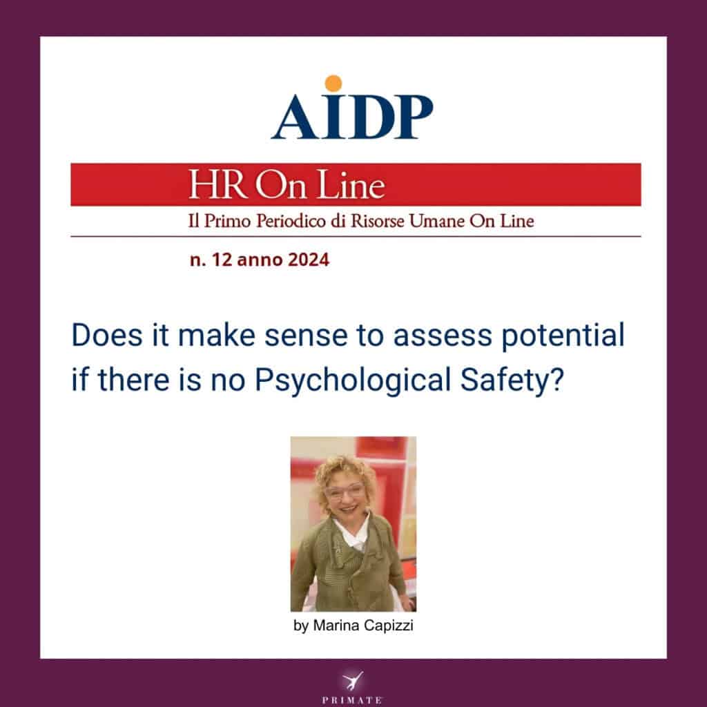 Does it make sense to assess potential if there is no Psychological Safety?