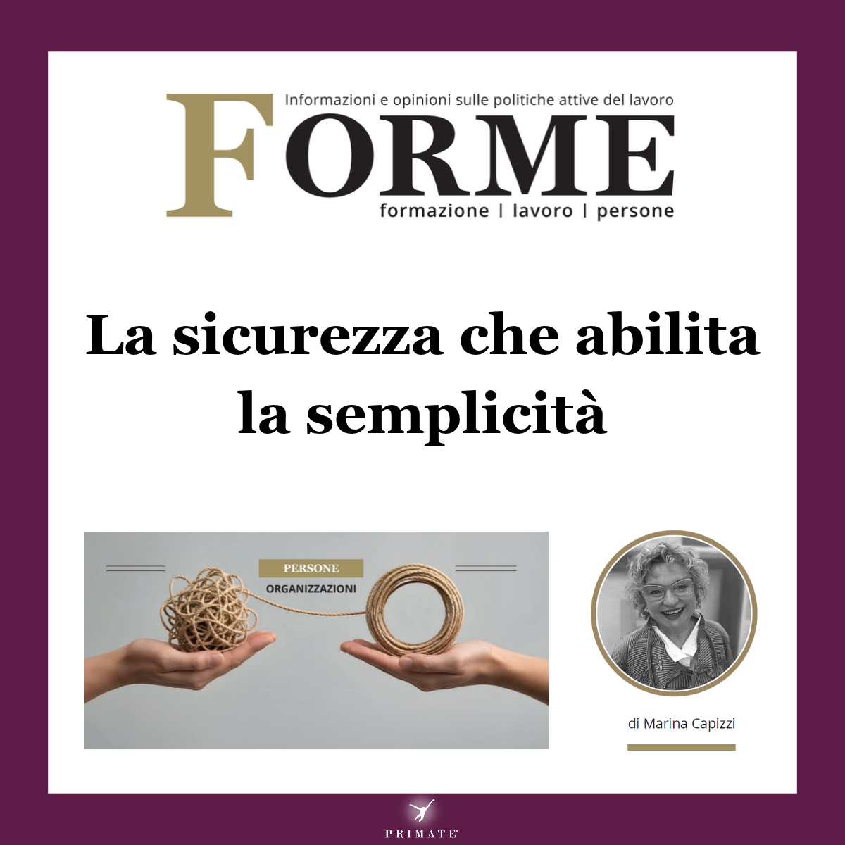 La sicurezza che abilita la semplicità – M. Capizzi – Forme n°40 – PRIMATE Consulting