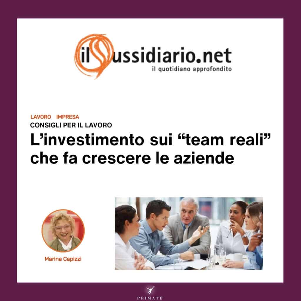 L’investimento sui “team reali” che fa crescere le aziende