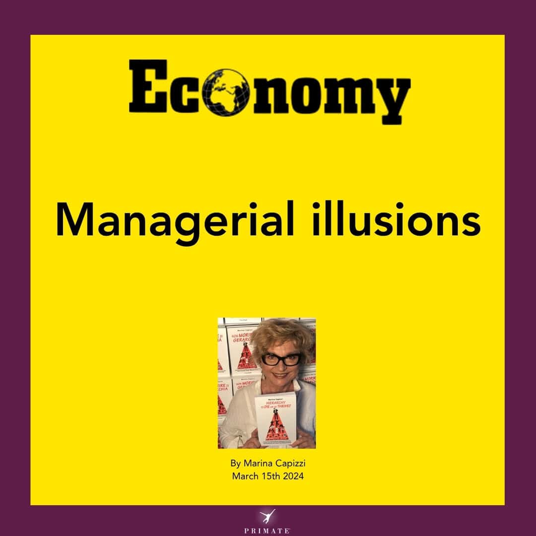 Managerial Illusions – Marina Capizzi – Economy – Mar-15-2024 – PRIMATE Consulting