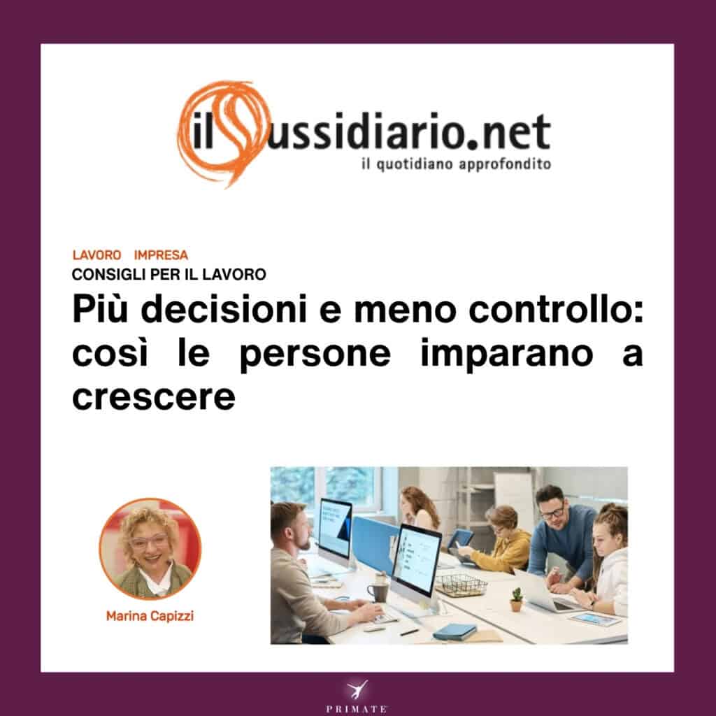 Più decisioni e meno controllo: così le persone imparano a crescere