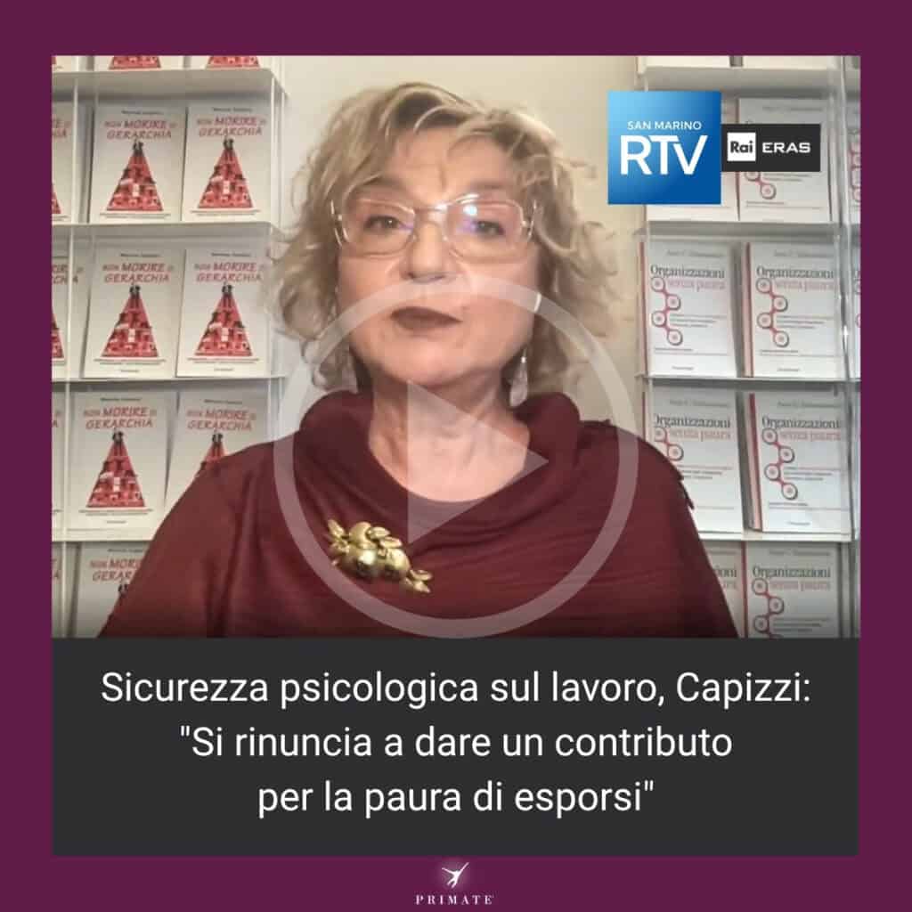 Sicurezza psicologica sul lavoro, Capizzi: “Si rinuncia a dare un contributo per la paura di esporsi”